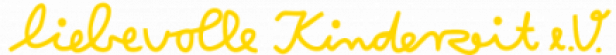 Liebevolle Kinderzeit e.V.